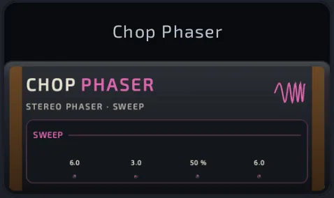 Chop Phaser