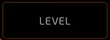 LEVEL